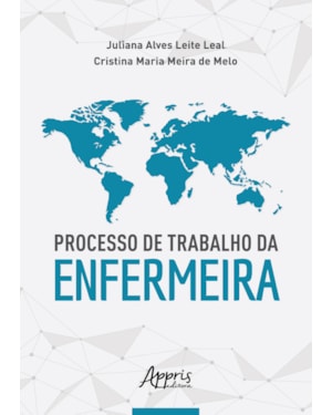 PROCESSO DE TRABALHO DA ENFERMEIRA