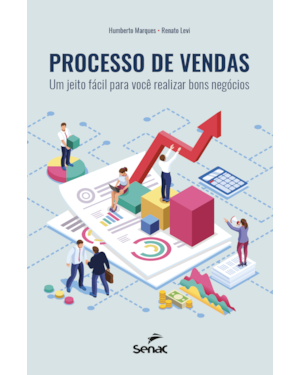 PROCESSO DE VENDAS:: UM JEITO FÁCIL PARA VOCÊ REALIZAR BONS NEGÓCIOS