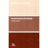 Processo especial de revitalização: o efeito de Standstill