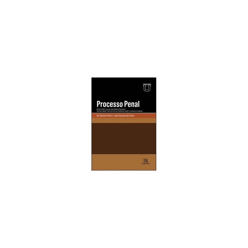 Processo penal: aspectos gerais; sujeitos e participantes processuais; processo comum e processos especiais; medidas de coação e de garantia patrimonial