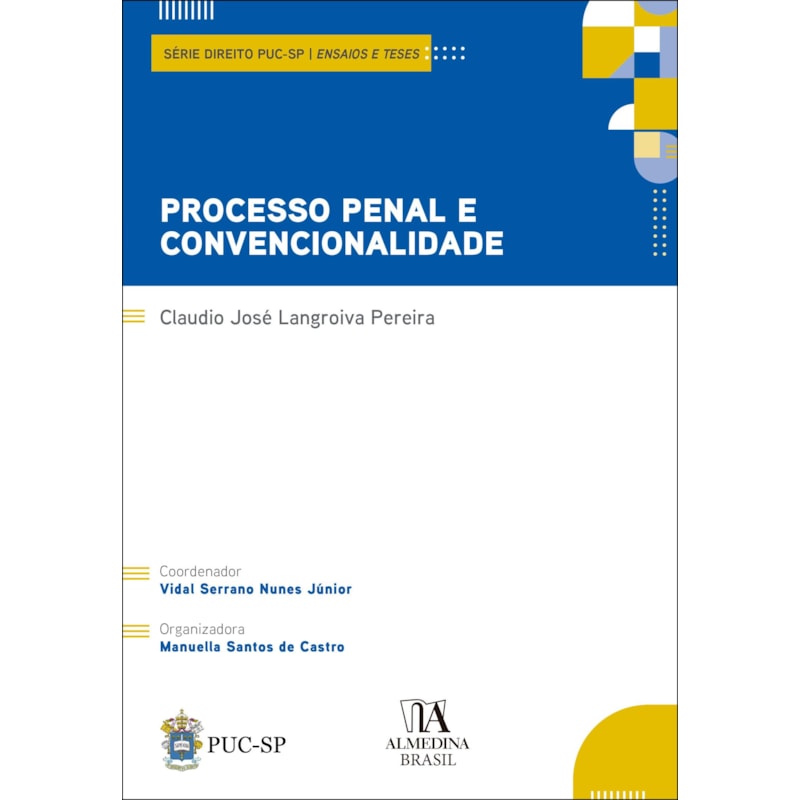 Processo penal e convencionalidade