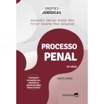 PROCESSO PENAL - PARTE GERAL - COLEÇÃO SINOPSES JURÍDICAS - 25ª EDIÇÃO 2024