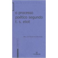 PROCESSO POETICO SEGUNDO T. S. ELIOT - 1