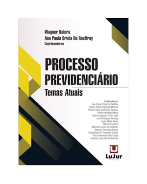 PROCESSO PREVIDENCIÁRIO - TEMAS ATUAIS