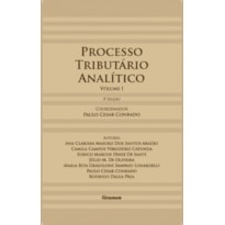 PROCESSO TRIBUTÁRIO ANALÍTICO VOLUME I  - 3 ED.
