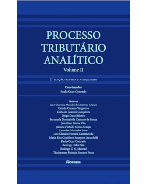 PROCESSO TRIBUTÁRIO ANALÍTICO VOLUME II 2ª ED.