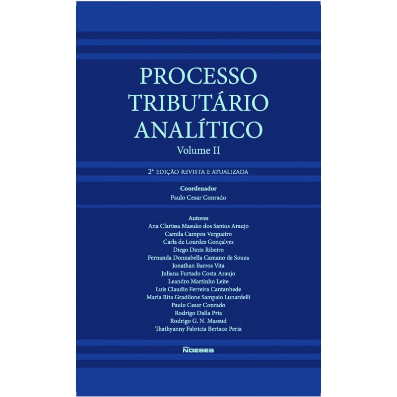 PROCESSO TRIBUTÁRIO ANALÍTICO VOLUME II 2ª ED.