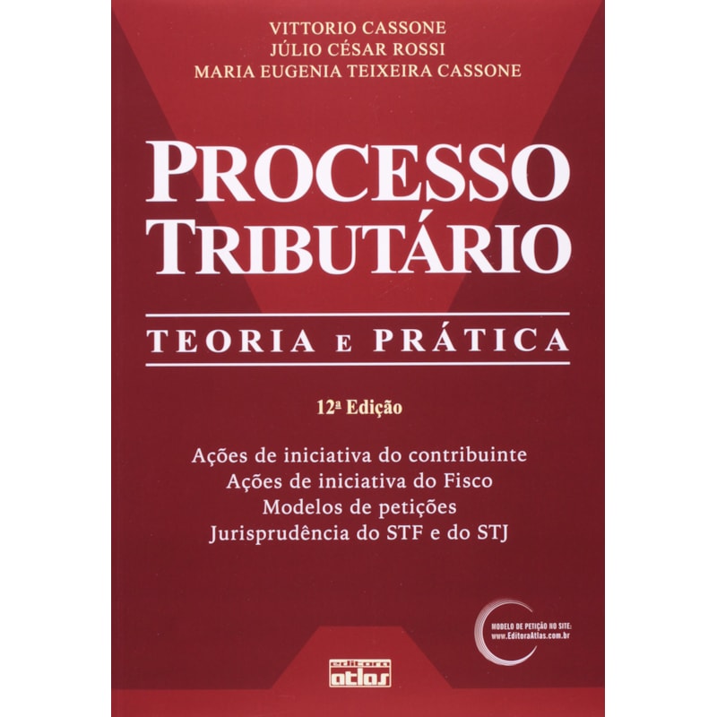PROCESSO TRIBUTARIO - TEORIA E PRATICA