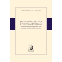 PROCESSOS COLETIVOS E POLÍTICAS PÚBLICAS