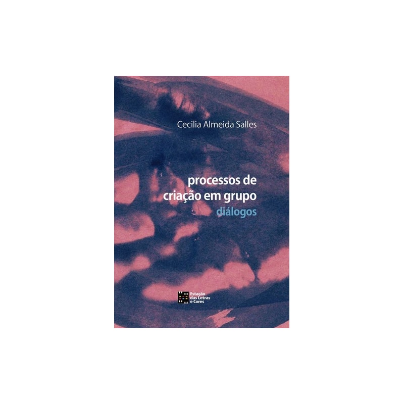 PROCESSOS DE CRIAÇÃO EM GRUPO: DIÁLOGOS