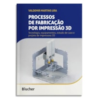 PROCESSOS DE FABRICAÇÃO POR IMPRESSÃO 3D