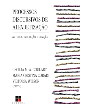 PROCESSOS DISCURSIVOS DE ALFABETIZAÇÃO: AUTORIA, INTERAÇÃO E CRIAÇÃO