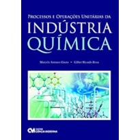 PROCESSOS E OPERACOES UNITARIAS DA INDUSTRIA QUIMICA - 1