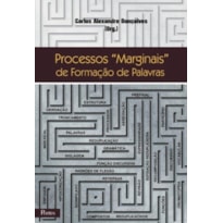 PROCESSOS MARGINAIS DE FORMAÇÃO DE PALAVRAS