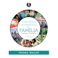 Processos normativos da família: diversidade e complexidade