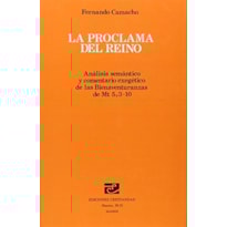 PROCLAMA DEL REINO, LA LAS BIENAVENTURANZAS DEL EVANGELIO