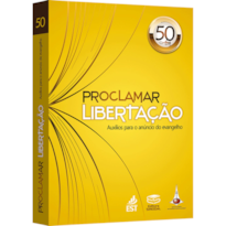 PROCLAMAR LIBERTAÇÃO - 50 - AUXÍLIOS PARA O ANÚNCIO DO EVANGELHO