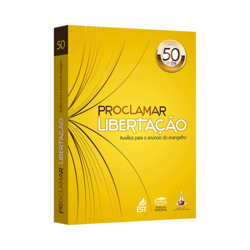 PROCLAMAR LIBERTAÇÃO - 50 - AUXÍLIOS PARA O ANÚNCIO DO EVANGELHO