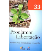 PROCLAMAR LIBERTACAO - VOL. 33 - 1ª