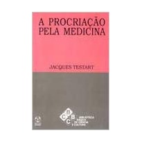 PROCRIACAO PELA MEDICINA, A - 1ª
