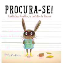 PROCURA-SE! CARLINHOS COELHO - O LADRÃO DE LIVROS