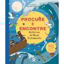 Procure e encontre - Histórias do Novo Testamento: Histórias do Novo Testamento