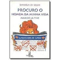 PROCURO O HOMEM DA MINHA VIDA (MARIDO JA TIVE) - 1