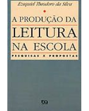 PRODUÇÃO DA LEITURA NA ESCOLA, A