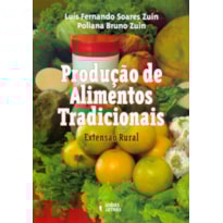 PRODUCAO DE ALIMENTOS TRADICIONAIS - EXTENSAO RURAL