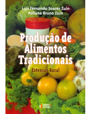 PRODUCAO DE ALIMENTOS TRADICIONAIS - EXTENSAO RURAL