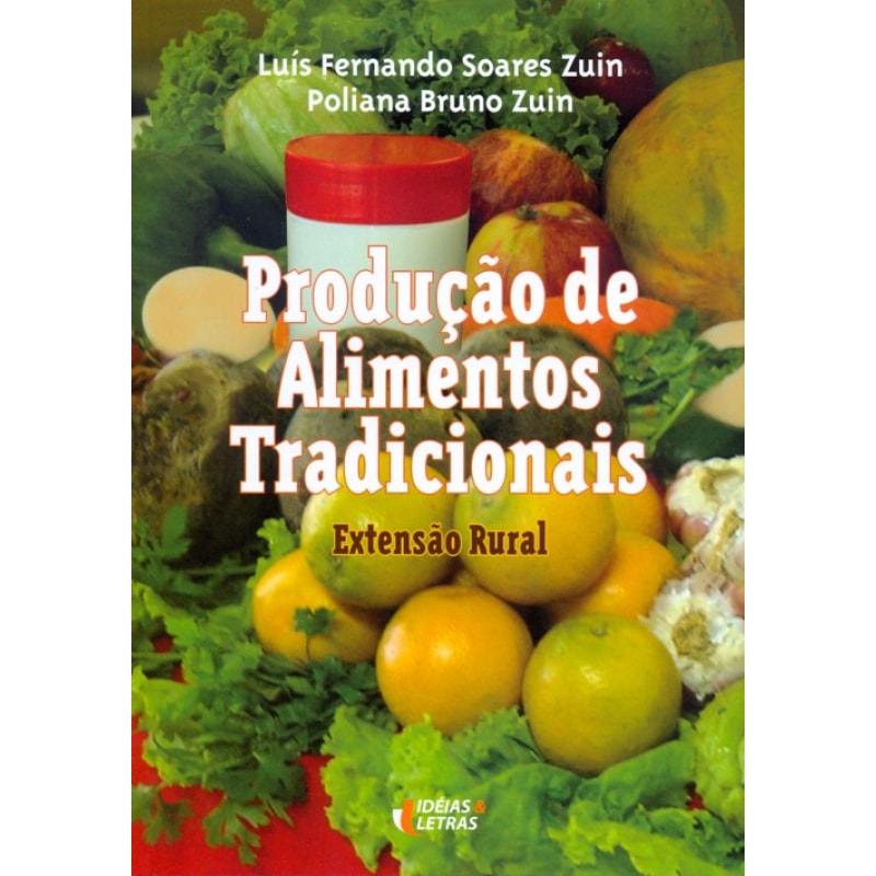 PRODUCAO DE ALIMENTOS TRADICIONAIS - EXTENSAO RURAL