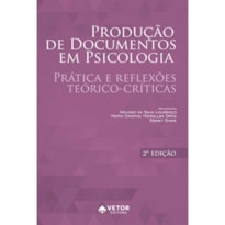 PRODUCAO DE DOCUMENTOS EM PSICOLOGIA 2 ED