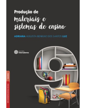 PRODUÇÃO DE MATERIAIS E SISTEMAS DE ENSINO