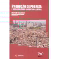 PRODUCAO DE POBREZA E DESIGUALDADE NA AMERICA LATINA - 1