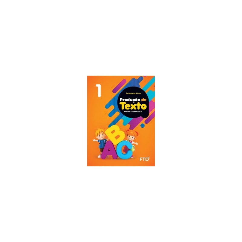 Produção de Texto - 1º ano