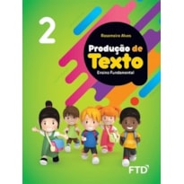 Produção de Texto - 2º ano