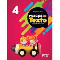 Produção de Texto - 4º ano