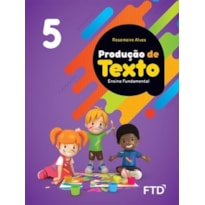 Produção de Texto - 5º ano