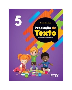 Produção de Texto - 5º ano