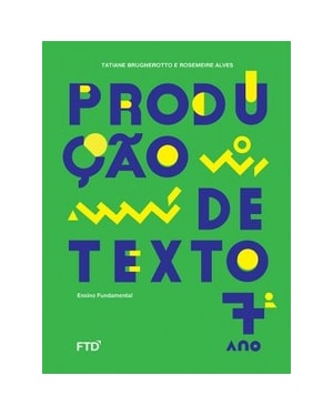 Produção de texto 7º ano