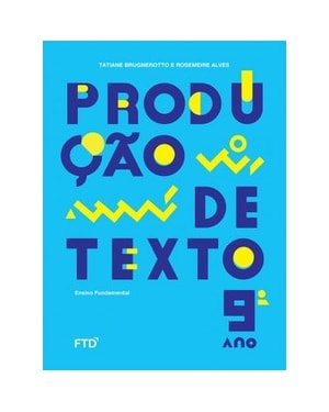 Produção de texto 9º ano