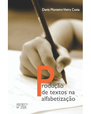 Produção de textos na alfabetização