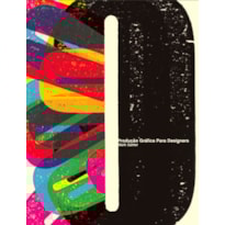 PRODUÇÃO GRÁFICA PARA DESIGNERS PRODUÇÃO GRÁFICA PARA DESIGNERS