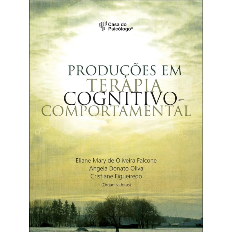 PRODUCOES EM TERAPIA COGNITIVO-COMPORTAMENTAL - 1ª