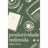 PRODUTIVIDADE REDIMIDA