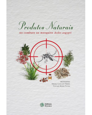 PRODUTOS NATURAIS NO COMBATE AO MOSQUITO AEDES AEGYPTI