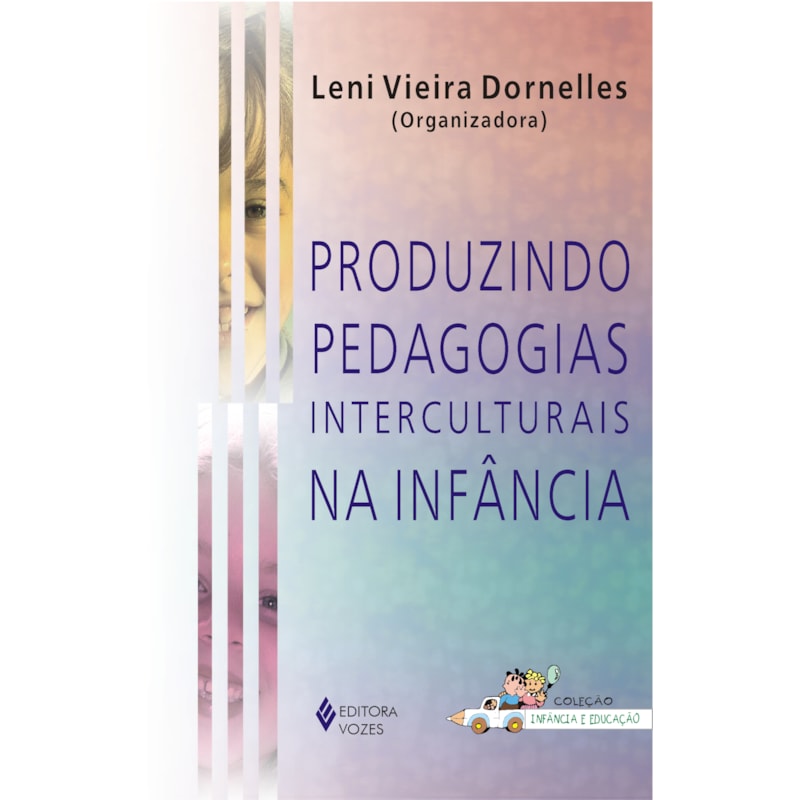 PRODUZINDO PEDAGOGIAS INTERCULTURAIS NA INFÂNCIA