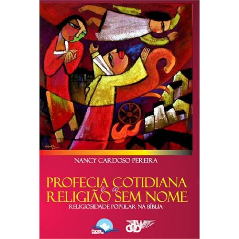 Profecia Cotidiana e a Religião sem Nome