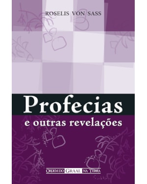 PROFECIAS E OUTRAS REVELAÇÕES