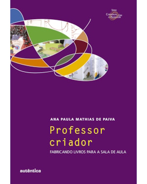 PROFESSOR CRIADOR: FABRICANDO LIVROS PARA A SALA DE AULA